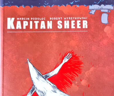 Kapitan Sheer – Marcin Podolec, Robert Wyrzykowski Okładka z narysowanym latającym stworzeniem