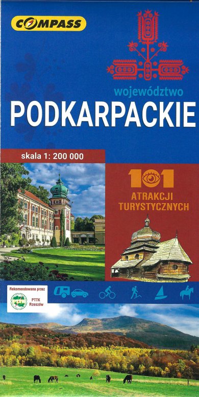 Województwo podkarpackie – 101 atrakcji turystycznych Województwo podkarpackie – 101 atrakcji turystycznych