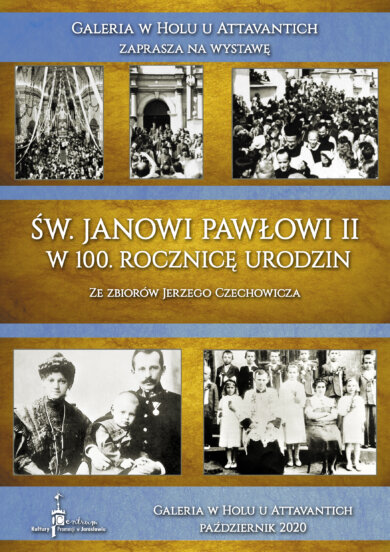 Plakat promujący wystawę, na którym widnieją pomniejszone zdjęcia ważnych momentów św. Jana Pawła II