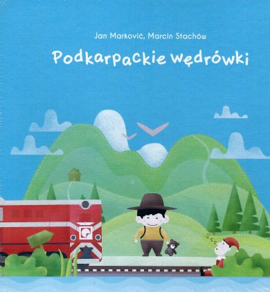Podkarpackie wędrówki dla przedszkolaków Podkarpackie wędrówki II część mini-przewodnika „Podkarpackie wędrówki dla przedszkolaków” pokazuje najbardziej atrakcyjne dla dzieci miejsca naszego województwa.