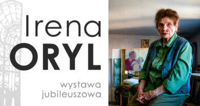 Irena Oryl – wystawa jubileuszowa