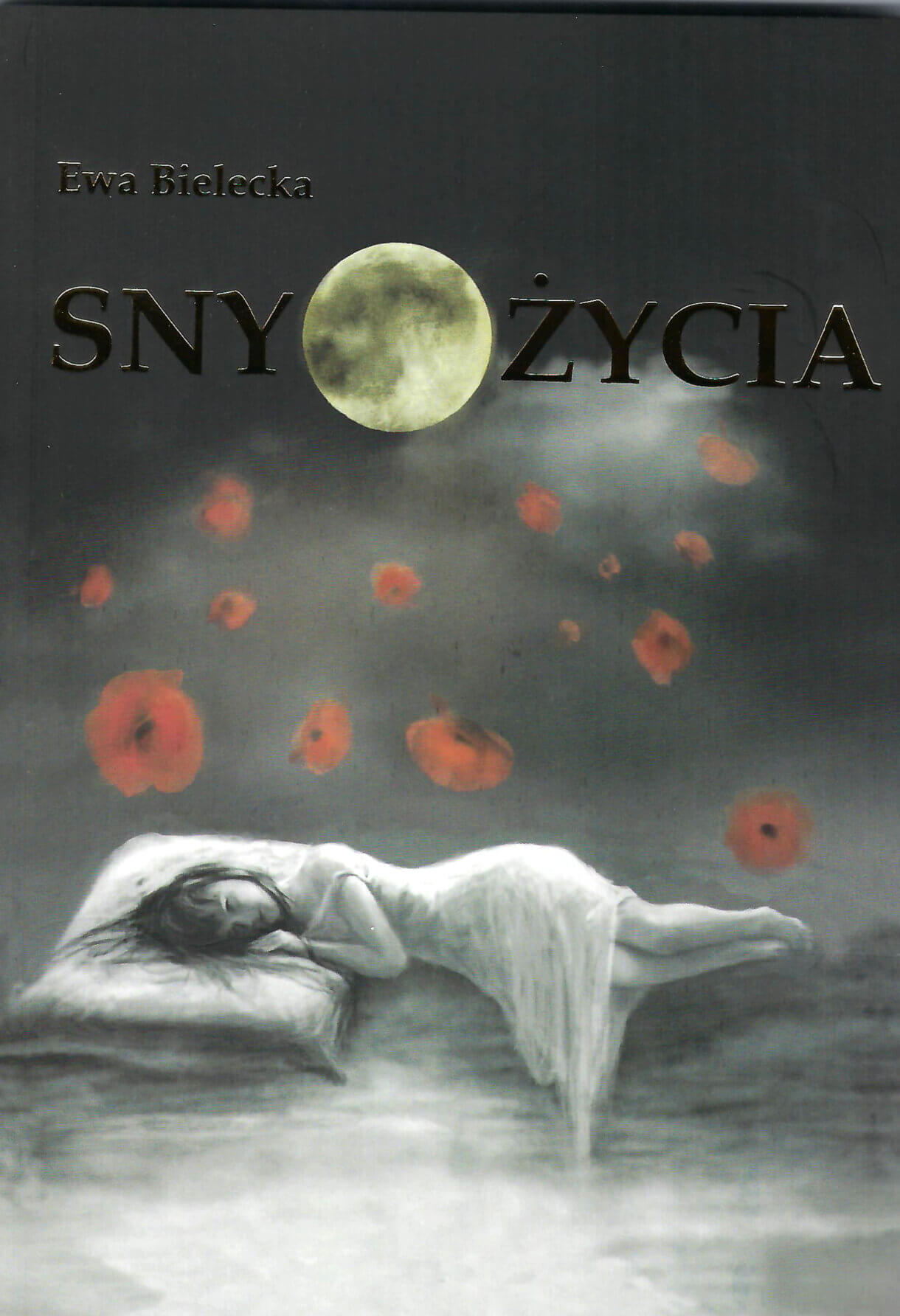 Ewa Bielecka. Sny życia