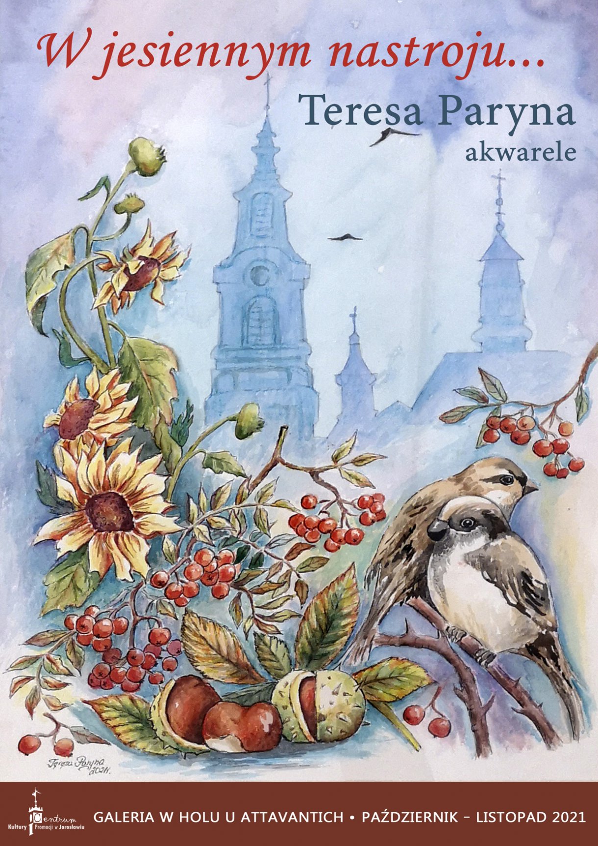 Galeria w Holu u Attavantich październik/listopad „W jesiennym nastroju…” Teresa Paryna. Akwarele.