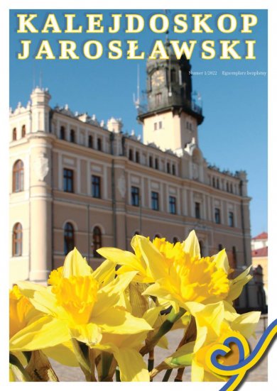 Kalejdoskop Jarosławski nr 22 (1/2022) Kalejdoskop Jarosławski nr 1/2022