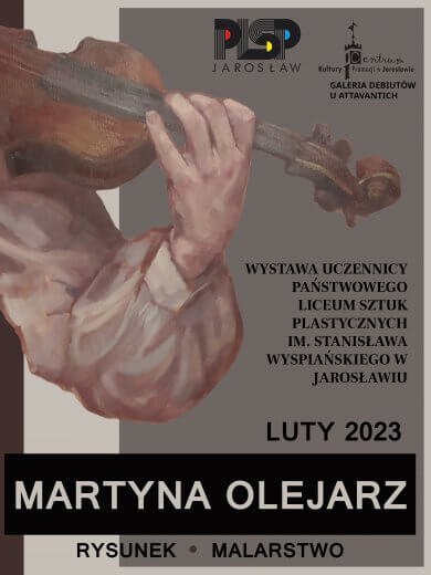 Galeria Debiutów – Martyna Olejarz „Rysunek i malarstwo” Galeria Debiutów u Attavantich: Martyna Olejarz „Rysunek i malarstwo” Wystawa uczennicy Państwowego Liceum Sztuk Plastycznych im. Stanisława Wyspiańskiego w Jarosławiu (ZSP w Jarosławiu). Czas trwania wystawy: luty 2023