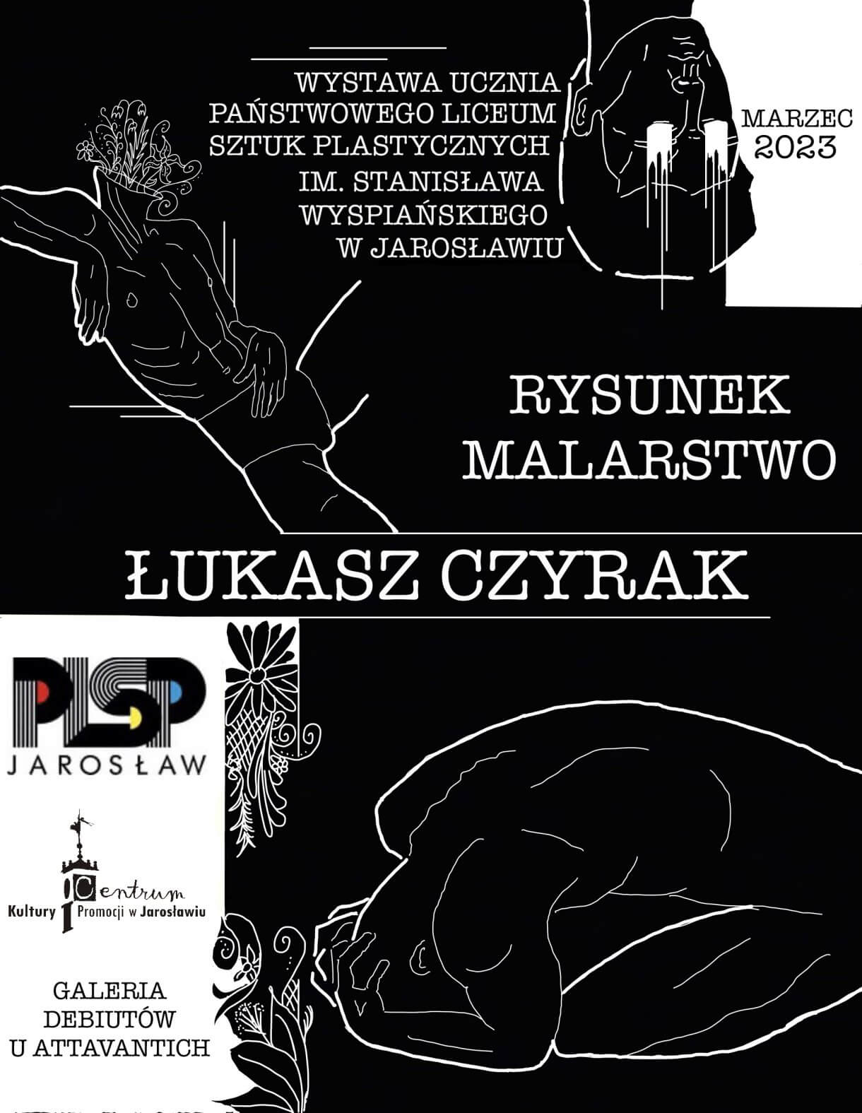 Wystawa ucznia Państwowego Liceum Sztuk Plastycznych im. Stanisława Wyspiańskiego w Jarosławiu marzec 2023 Rysunek Malarstwo Łukasz Czyrak