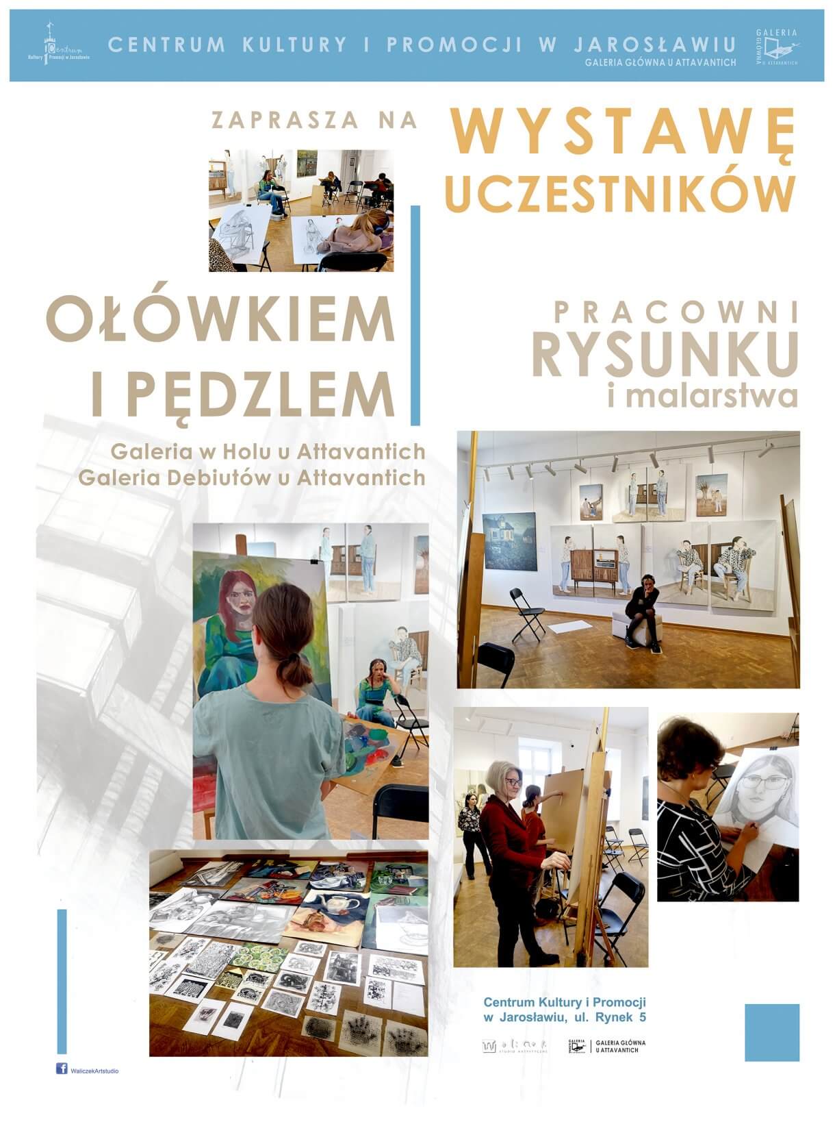 Galeria w Holu u Attavantich oraz Galeria Debiutów u Attavantich Zapraszają do oglądania dorocznej wystawy Pracowni Rysunku Odręcznego i Malarstwa „Ołówkiem i pędzlem”