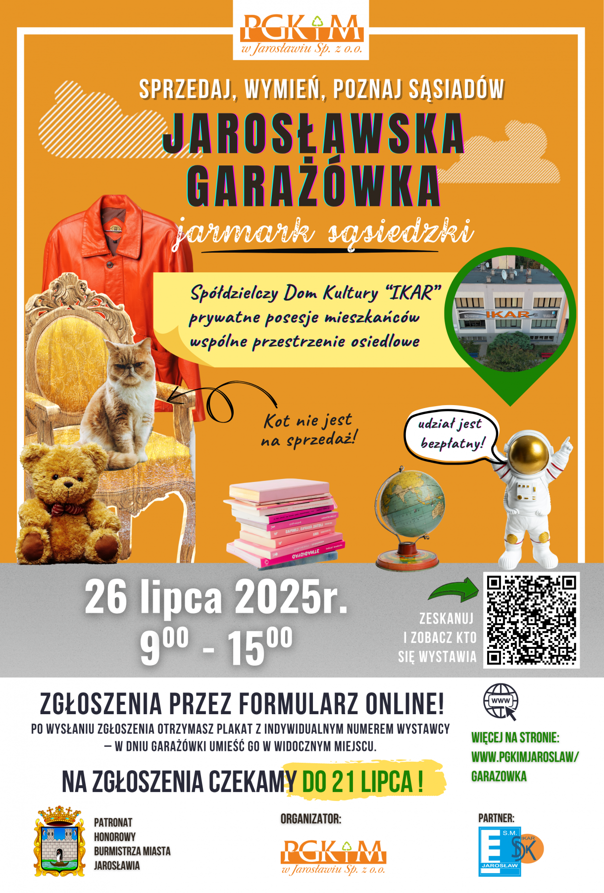 Przed nami kolejna Jarosławska Garażówka! Masz w domu rzeczy, które komuś mogą się jeszcze przydać? Chcesz się ich pozbyć, a przy okazji zgarnąć parę groszy? To świetnie się składa! Kolejna Jarosławska Garażówka już 26 lipca!
