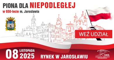 Piona dla Niepodległej w 650-lecie miasta Jarosławia Piona dla niepodległej w 650-lecie m. Jarosławia, 08 listopada 2025 Rynek w Jarosławiu weź udział