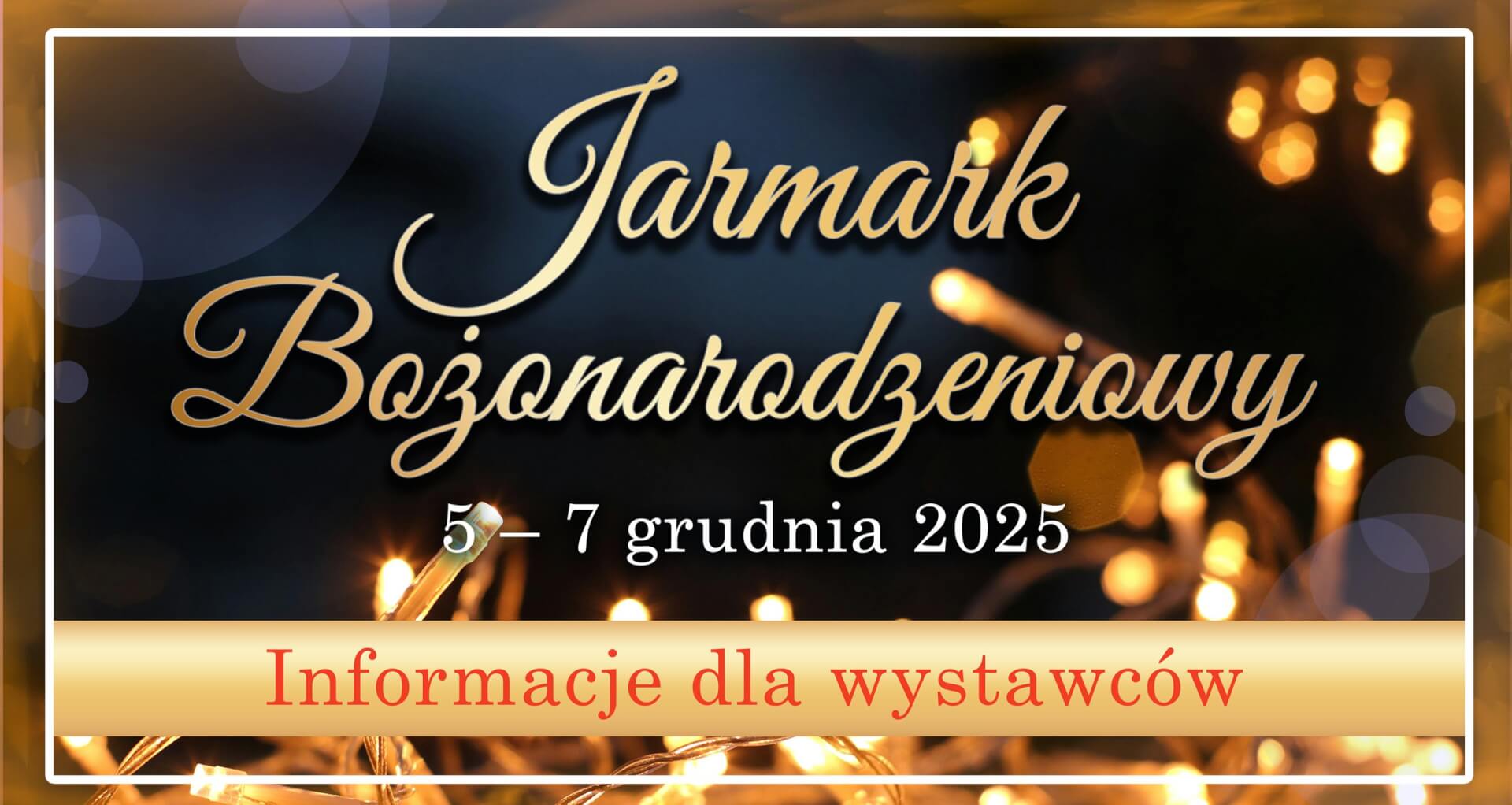 Ruszył nabór wystawców na Jarmark Bożonarodzeniowy 2025