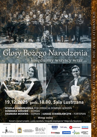 Z radością zapraszamy na wyjątkowy koncert kolęd „Głosy Bożego Narodzenia – kolędujmy wszyscy wraz…”, który wprowadzi słuchaczy w ciepłą i pełną wzruszeń atmosferę nadchodzących świąt Bożego Narodzenia. Wystąpi Schola Dominikańska pod dyrekcją Dominiki Godzień, a także Dominika Godzień (sopran), Dagmara Moskwa (sopran) oraz Łukasz Stanisławczyk (fortepian). W programie znajdą się najpiękniejsze kolędy i pastorałki – zarówno te doskonale znane, jak i mniej oczywiste – zachęcające do wspólnego kolędowania i świątecznej refleksji. Koncert odbędzie się 19 grudnia o godz. 18.00 w Sali Lustrzanej CKiP (Rynku 5), a wstęp na wydarzenie jest wolny. Serdecznie zapraszamy do wspólnego przeżywania magii Bożego Narodzenia poprzez muzykę.  Koncert w ramach projektu „LUDZIE JAROSŁAWIA. Fotografia socjologiczna” Małgorzaty Bazylewicz.