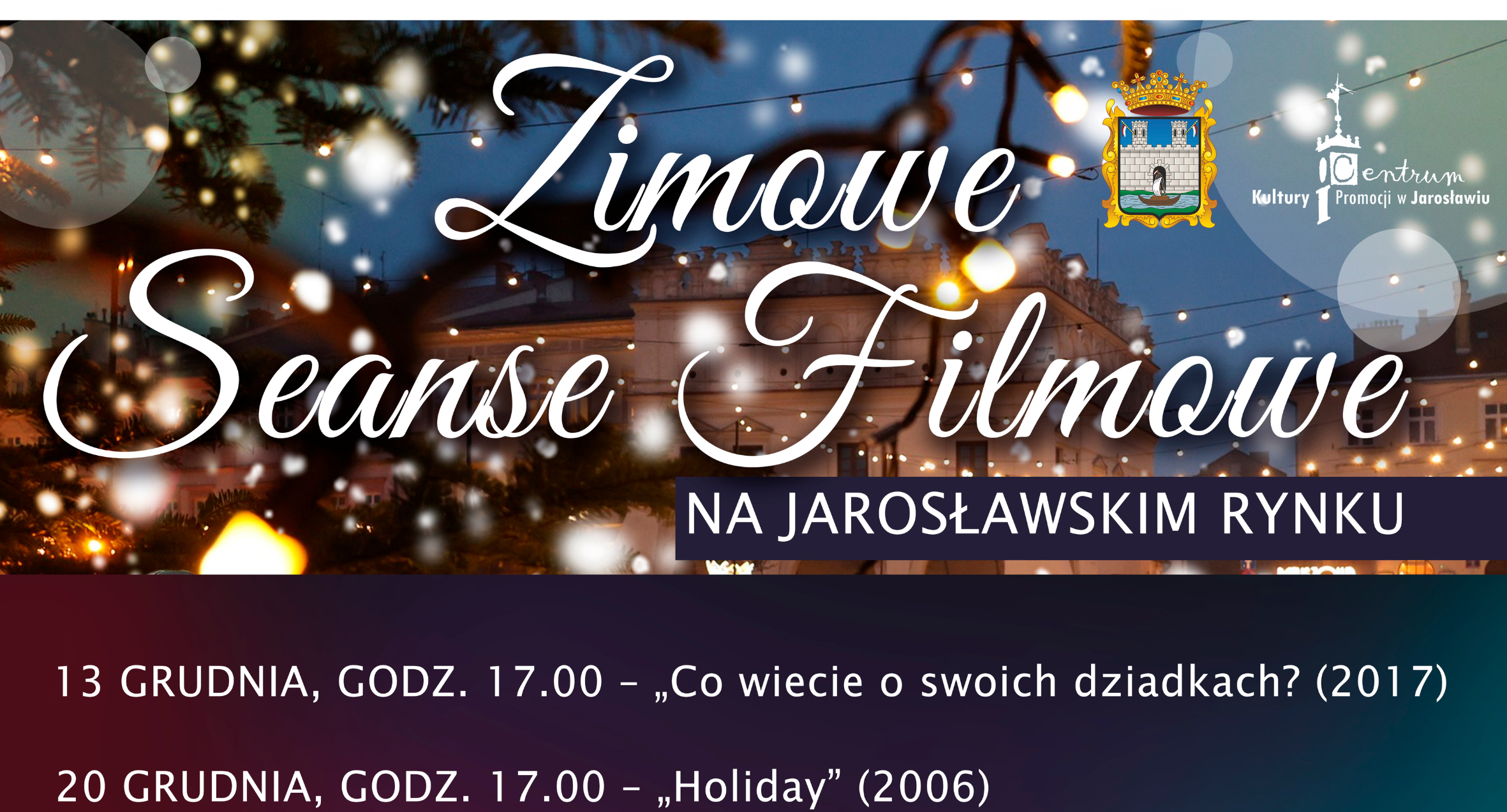 Zimowe Seanse Filmowe na Jarosławskim Rynku!