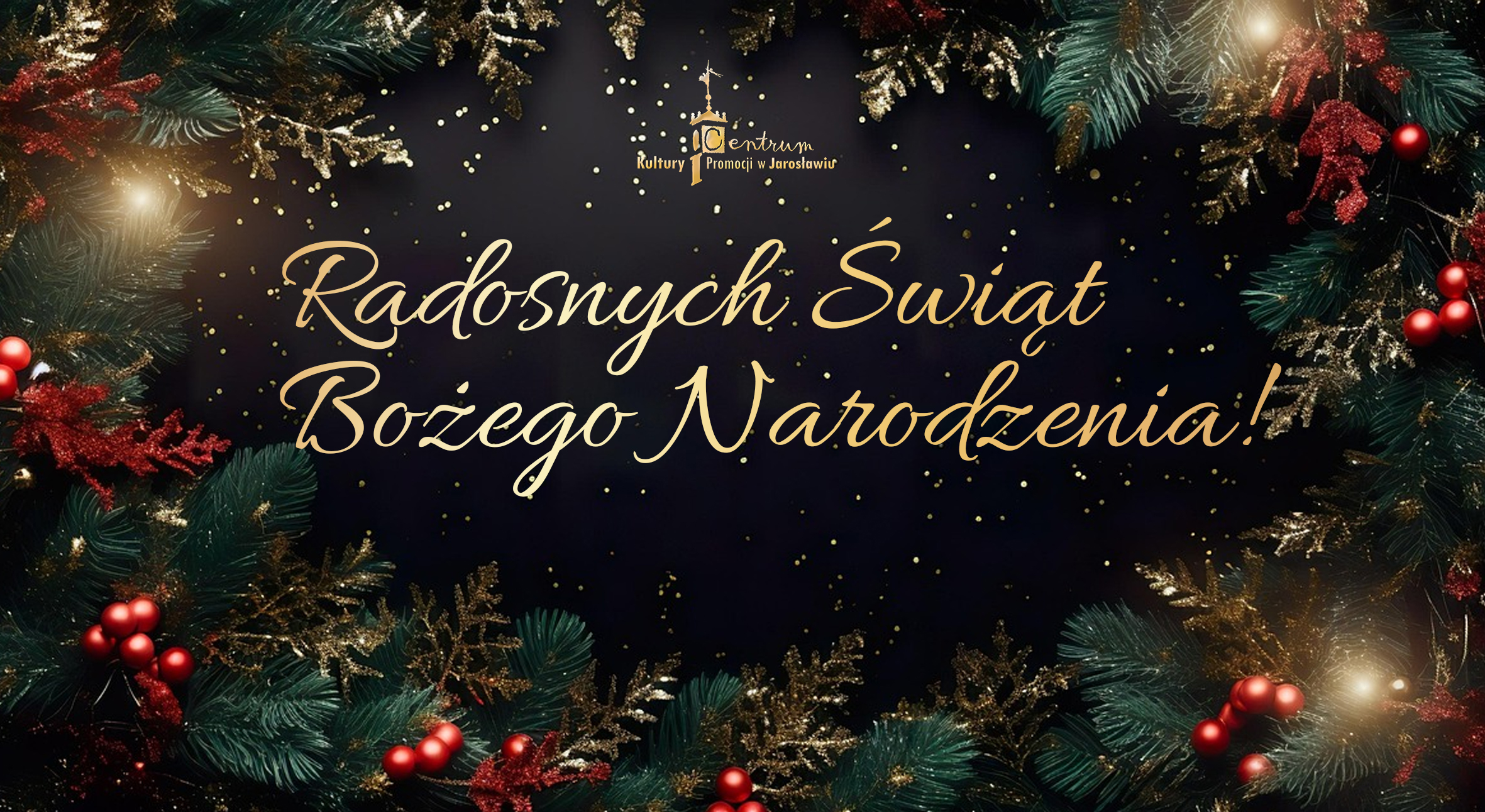 Radosnych Świąt Bożego Narodzenia!