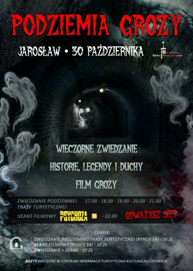 Podziemia Grozy Jarosław 30 Października wieczorne zwiedzanie historie, legendy i duchy film grozy , zwiedzanie podziemnej trasy turystycznej 17.00 18.00 19.00 20.00 21.00 Seans Filmowy Psychoza 22.00 Cennik Zwiedzanie Podziemnej Trasy Turystycznej (rynek 14) 20 zł, Seans filmowy (rynek 14) 10 zł, Zwiedzanie + seans 25 zł, bilety dostępne w centrum Informacji Turystyczno-Kulturalnej (rynek 5)
