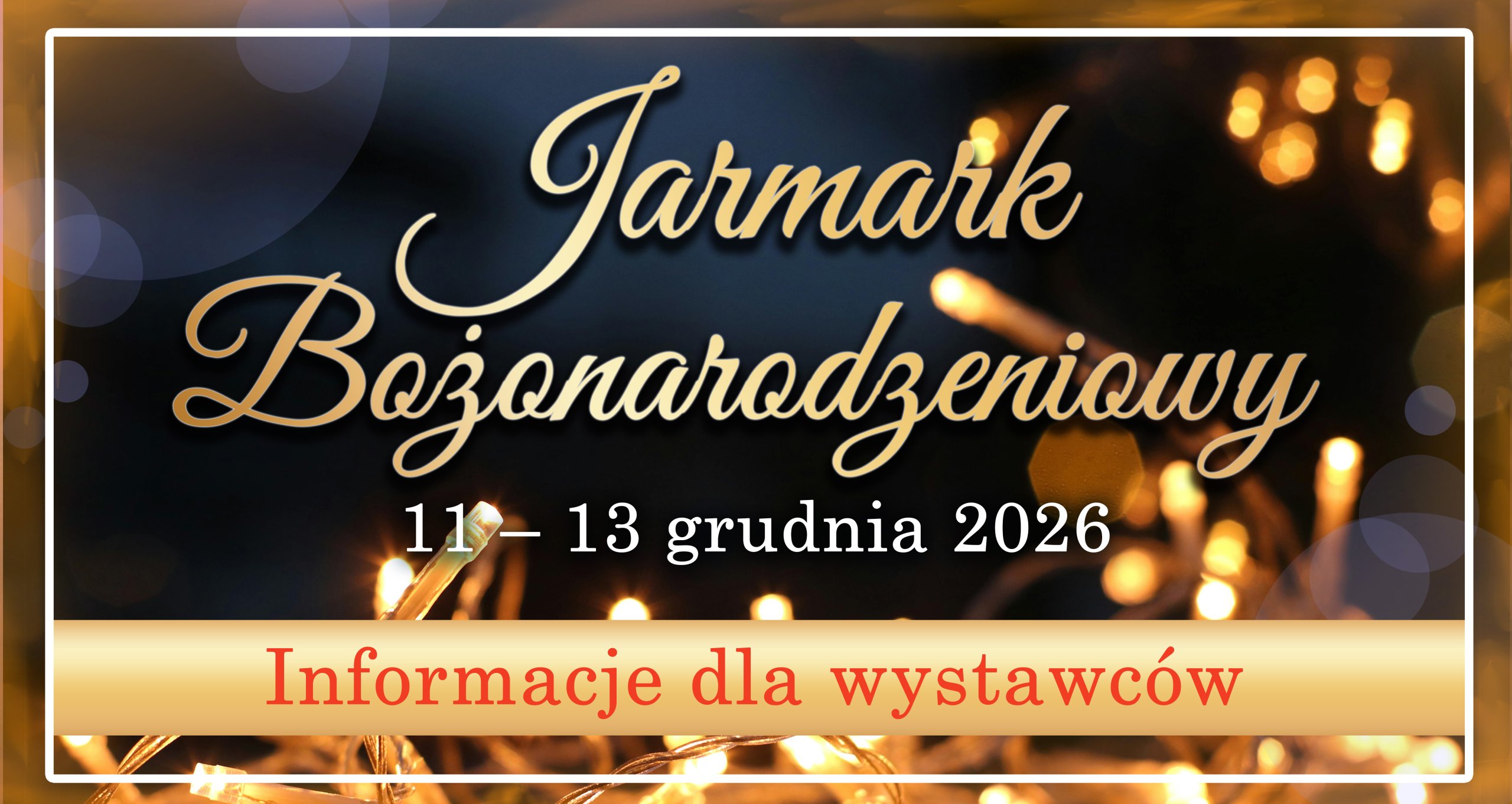 Ruszył nabór wystawców na Jarmark Bożonarodzeniowy 2026